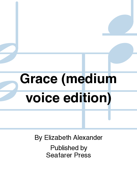 Grace (medium voice edition)