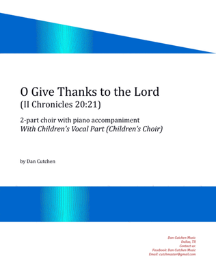 Choral - "O Give Thanks to the Lord" with children's vocal part (children's choir)