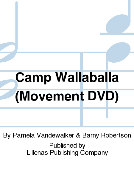 Camp Wallaballa (Movement DVD)