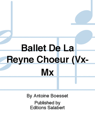 Book cover for Ballet De La Reyne Choeur (Vx-Mx