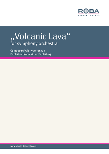 "Volcanic Lava" for symphony orchestra