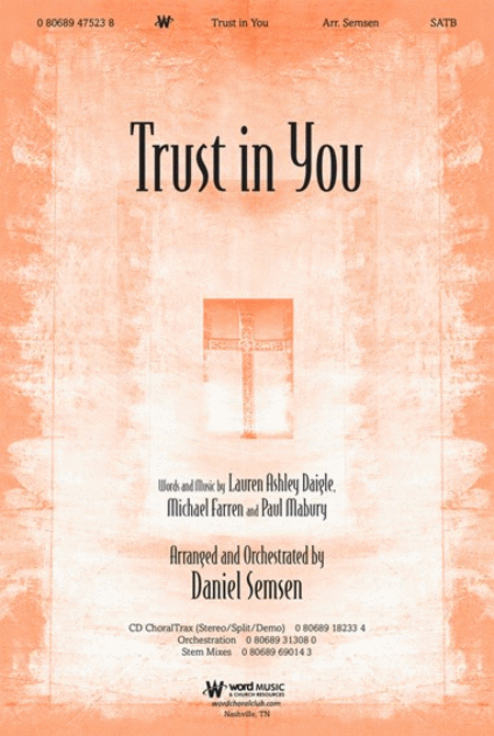 Trust in You - CD ChoralTrax