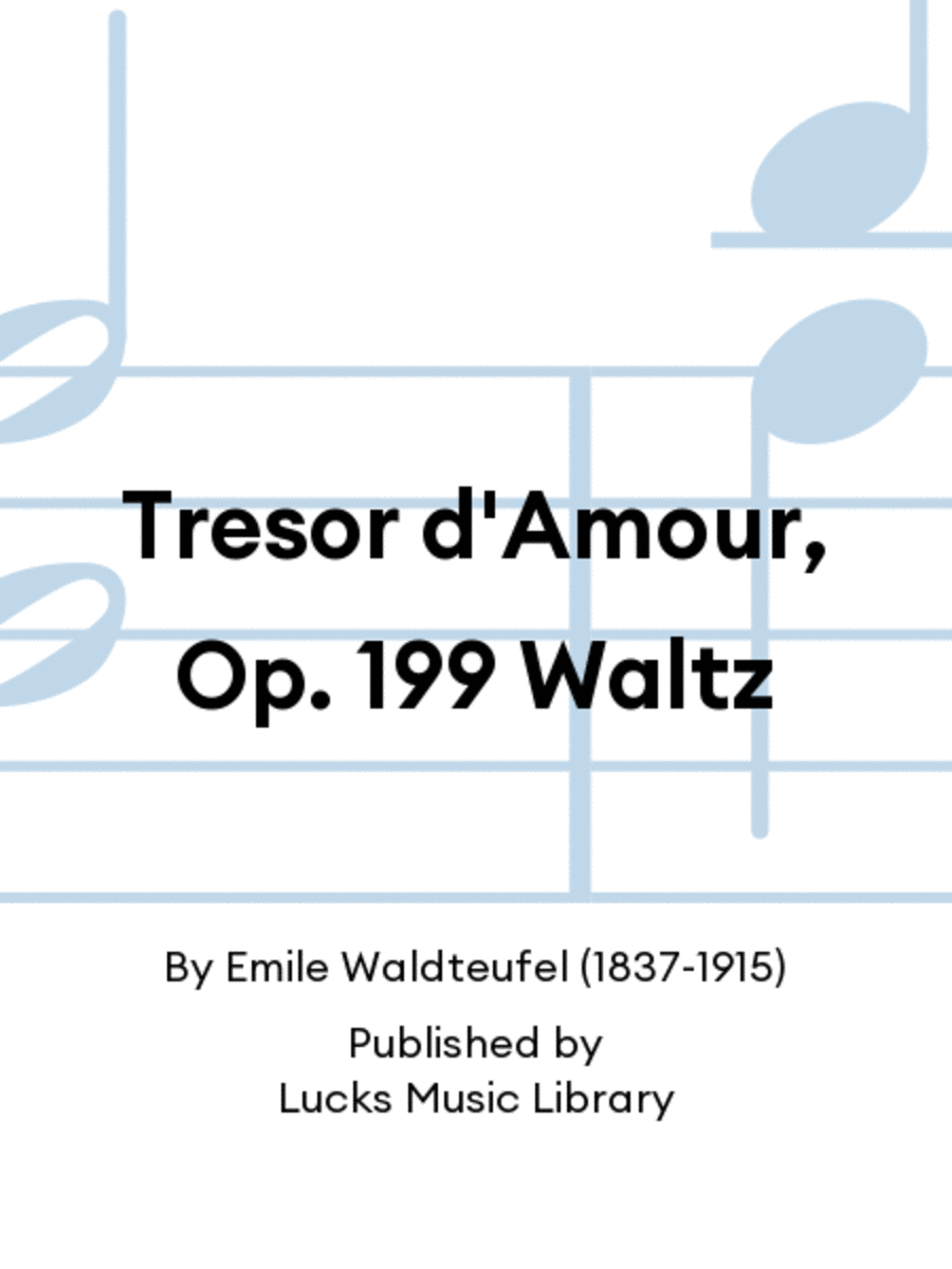 Tresor d'Amour, Op. 199 Waltz Set of Parts scores gallery preview page 1