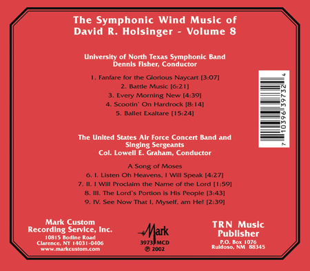 The Symphonic Wind Music of David R. Holsinger: Volume 8