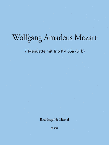 7 Menuets with Trio K. 65a (61b)