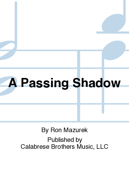 A Passing Shadow