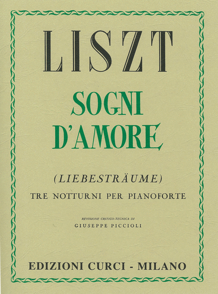 Sogni d'amore (Liebestraume) 3 Notturni