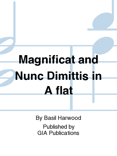 Magnificat and Nunc Dimittis in A flat