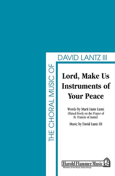 Lord, Make Us Instruments of Your Peace