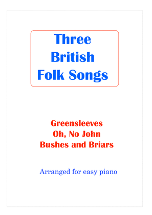 Three British Folk Songs arranged for easy piano