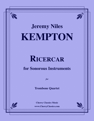 Book cover for Ricercar for Sonorous Instruments - Trombone Quartet
