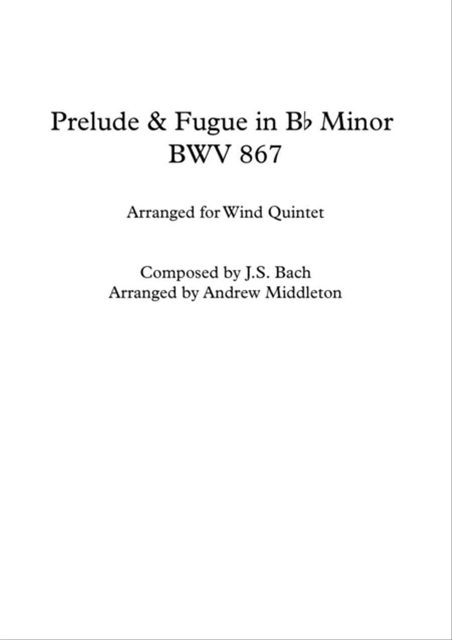 Prelude and Fugue in B Flat Minor BWV 867, for Wind Quintet Woodwind Quintet scores gallery preview page 1