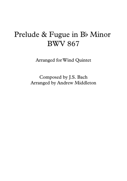 Prelude and Fugue in B Flat Minor BWV 867, for Wind Quintet image number null