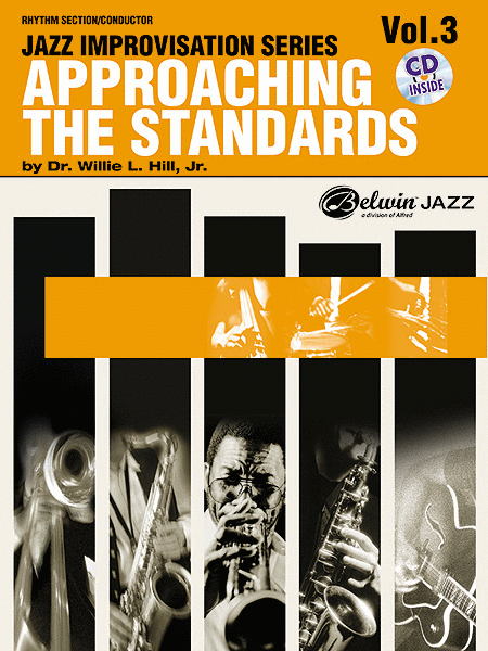 Approaching The Standards Volume 3 Jazz Improvisation Series Rhythm Section / Conductor Book And Cd