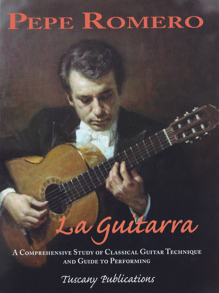 Pepe Romero : La Guitarra