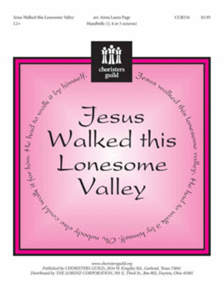 Jesus Walked This Lonesome Valley
