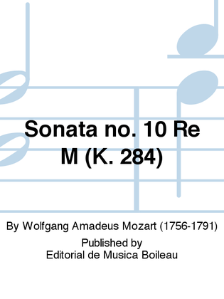 Sonata no. 10 Re M (K. 284)