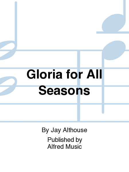 Gloria for All Seasons image number null