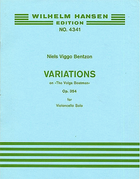 Niels Viggo Bentzon: Variations on "The Volga Boatmen", Op. 354