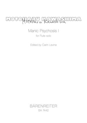 Manic Psychosis I for Flute solo (1991/1992)