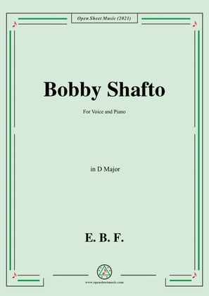 E. B. F.-Bobby Shafto,in D Major,for Voice and Piano