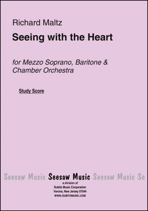 Seeing with the Heart Three Songs