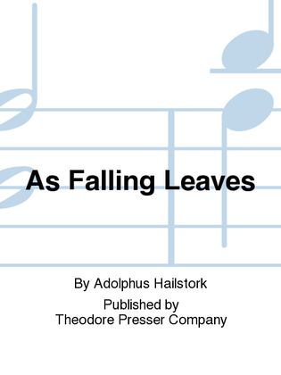 Book cover for As Falling Leaves