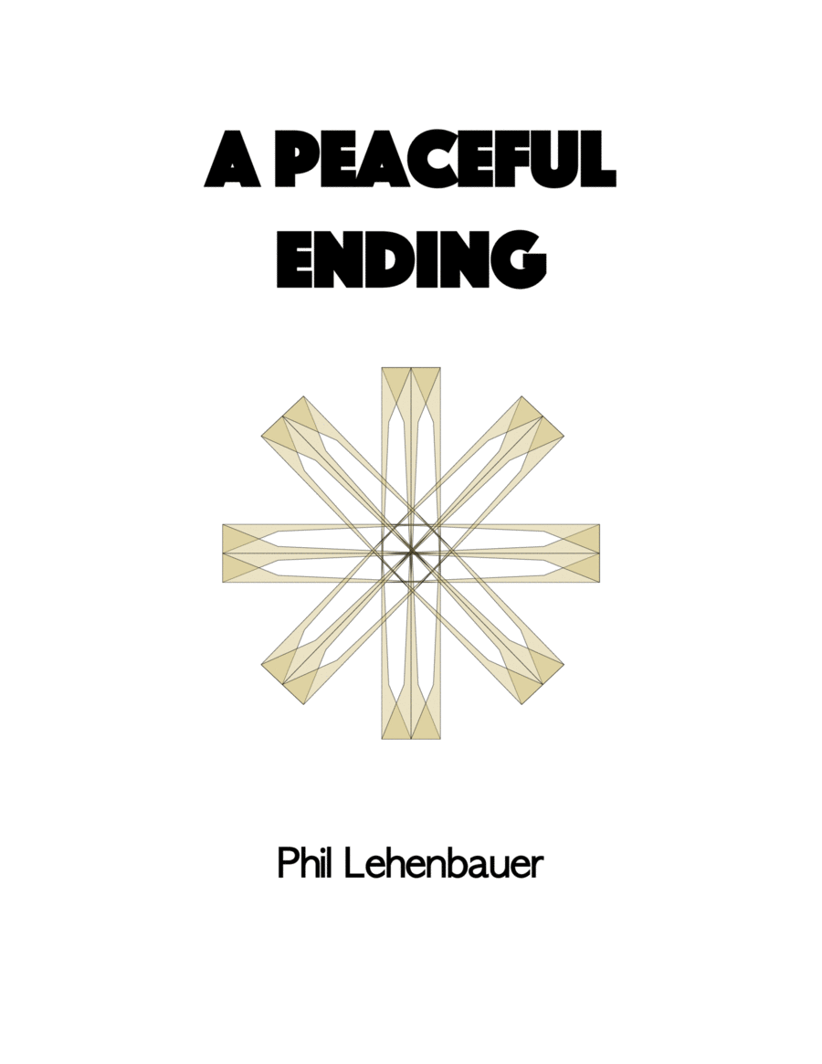 A Peaceful Ending, organ work by Phil Lehenbauer image number null