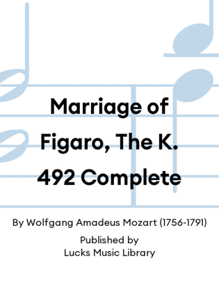 Book cover for Marriage of Figaro, The K. 492 Complete