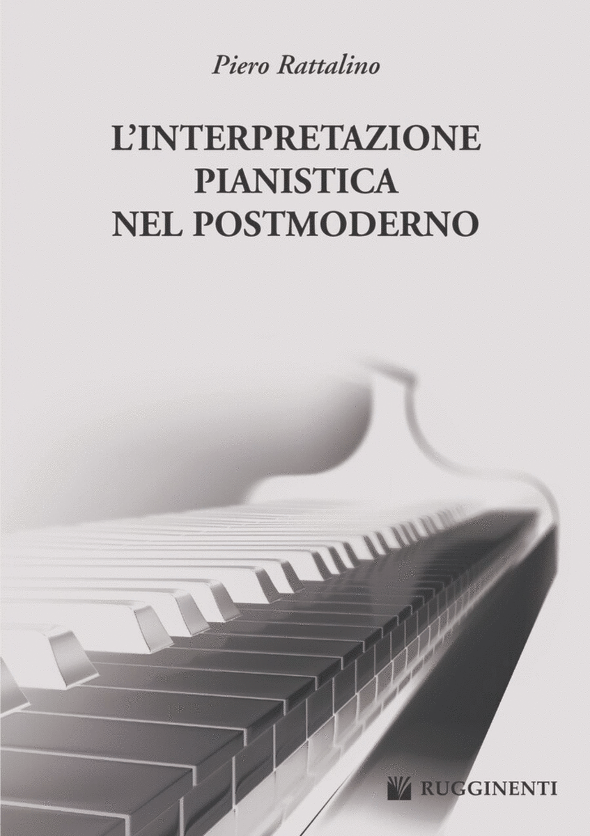 L'Interpretazione Pianistica Nel Postmoderno