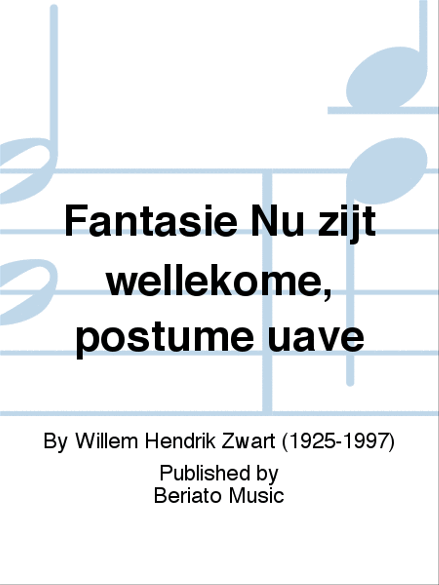Fantasie Nu zijt wellekome, postume uave
