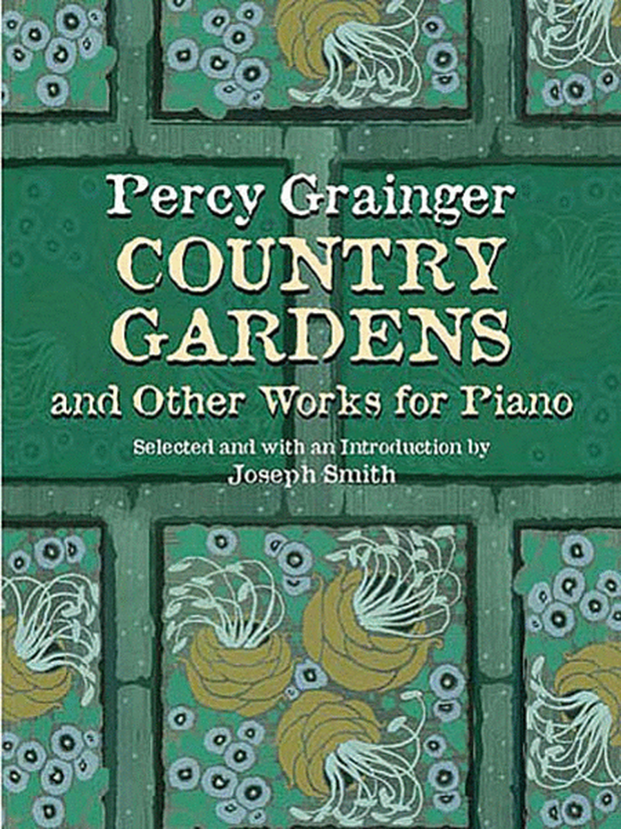 Country Gardens and Other Works for Piano