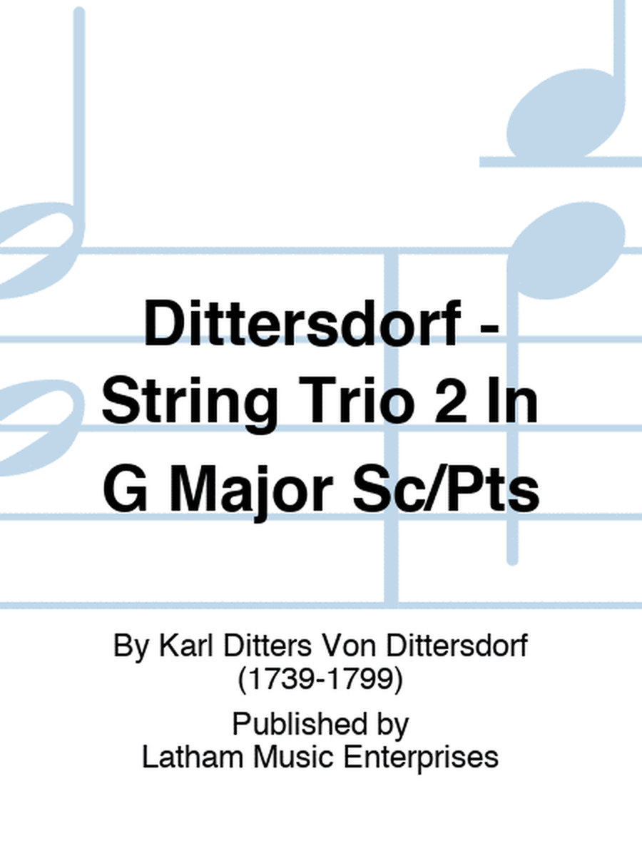 Dittersdorf - String Trio 2 In G Major Sc/Pts