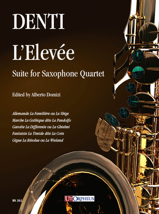 L’Elevée. Suite for Saxophone Quartet