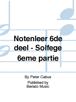 Notenleer 6de deel - Solfège 6ème partie