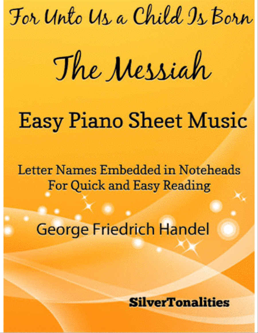For Unto Us a Child Is Born Easy Piano Sheet Music Easy Piano scores gallery preview page 1