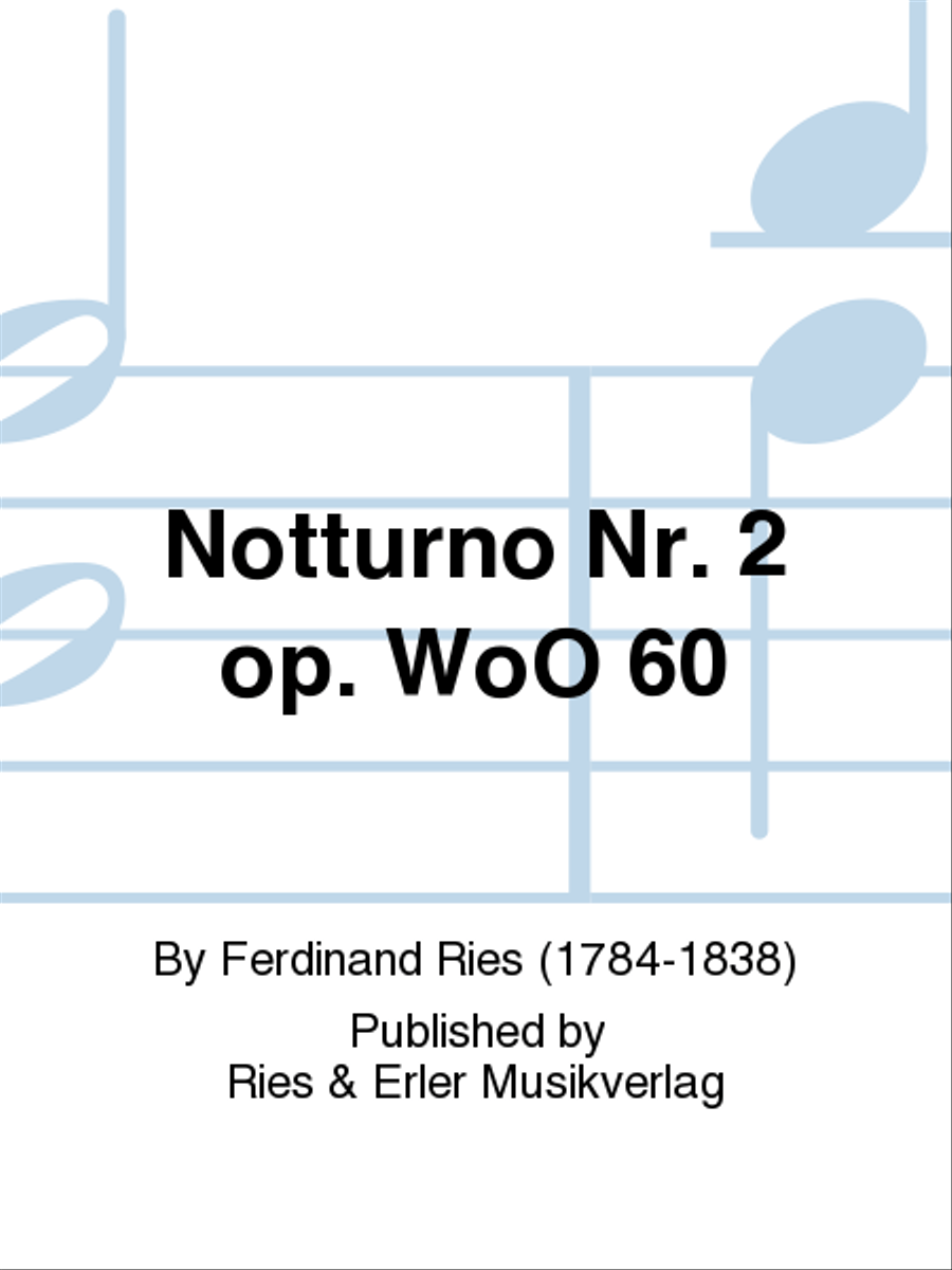 Notturno Nr. 2 op. WoO 60 Chamber Music scores gallery preview page 1
