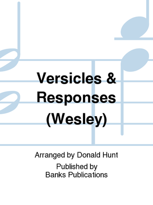 Versicles & Responses (Wesley)