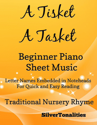 A Tisket a Tasket Beginner Piano Sheet Music