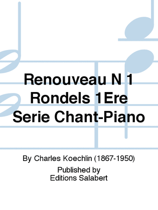 Renouveau N 1 Rondels 1Ere Serie Chant-Piano