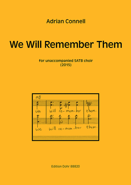 We Will Remember Them for unaccompanied SATB choir (2015)