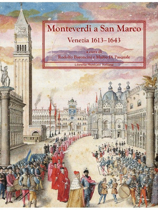 Monteverdi a San Marco, Venezia 1613-1643
