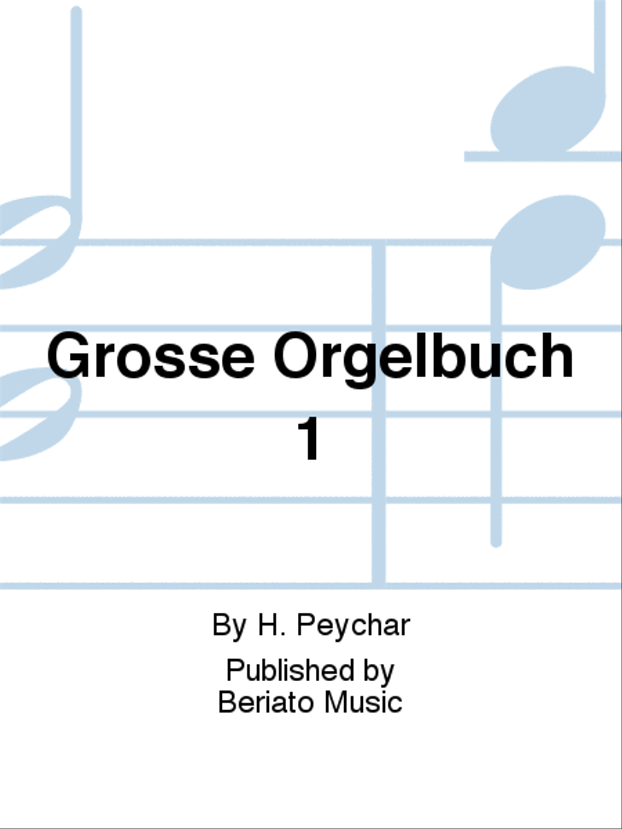 Grosse Orgelbuch 1 Grosse Orgelbuch 1 Organ scores gallery preview page 1
