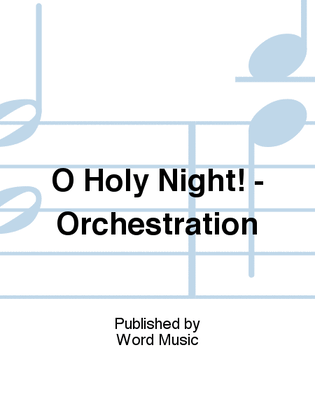 O Holy Night! - Orchestration