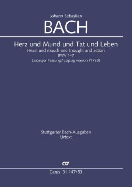Heart and mouth and thought and action (Herz und Mund und Tat und Leben) (Herz und Mund und Tat und Leben)