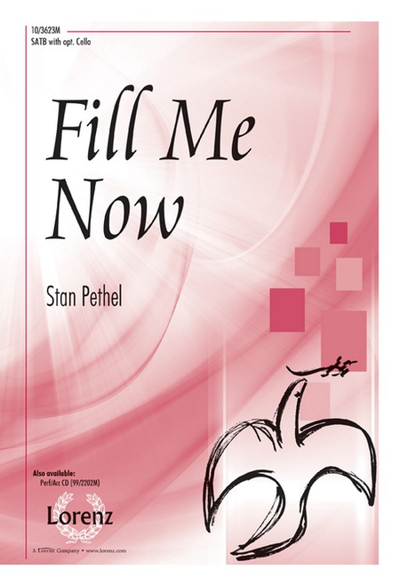 Stan Pethel : Fill Me Now