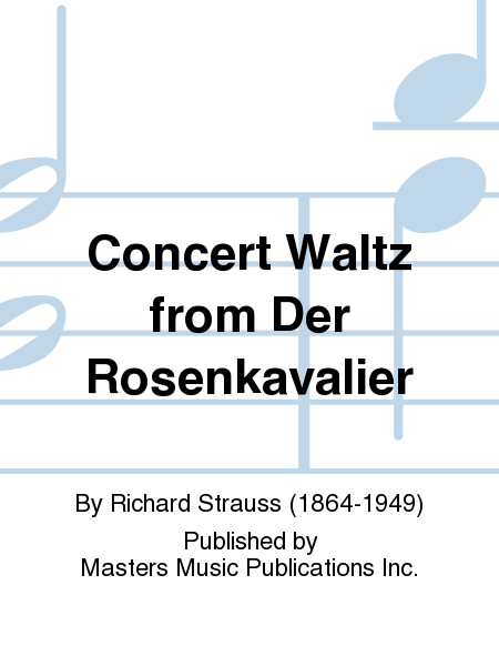 Concert Waltz from Der Rosenkavalier (score)