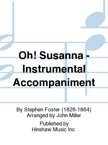Oh! Susanna - Instrumentation