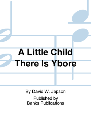 A Little Child There Is Ybore