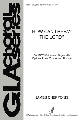 How Can I Repay the Lord?